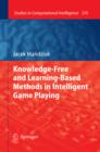 Knowledge-Free and Learning-Based Methods in Intelligent Game Playing - eBook
