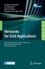Networks for Grid Applications : Third International ICST Conference, GridNets 2009, Athens, Greece, September 8-9, 2009, Revised Selected Papers - Book