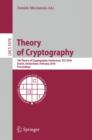 Theory of Cryptography : 7th Theory of Cryptography Conference, TCC 2010, Zurich, Switzerland, February 9-11, 2010, Proceedings - Book
