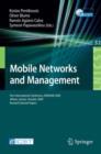 Mobile Networks and Management : First International Conference, MONAMI 2009, Athens, Greece, October 13-14, 2009. Revised Selected Papers - Book
