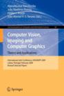 Computer Vision, Imaging and Computer Graphics: Theory and Applications : International Joint Conference, VISIGRAPP 2009, Lisboa, Portugal, February 5-8, 2009. Revised Selected Papers - Book