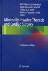 Minimally Invasive Thoracic and Cardiac Surgery : Textbook and Atlas - Book