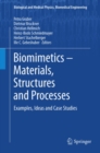 Biomimetics -- Materials, Structures and Processes : Examples, Ideas and Case Studies - eBook