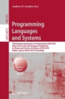 Programming Languages and Systems : 19th European Symposium on Programming, ESOP 2010, Held as Part of the Joint European Conferences on Theory and Practice of Software, ETAPS 2010, Paphos, Cyprus, Ma - Book