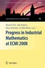 Progress in Industrial Mathematics at ECMI 2008 - Book