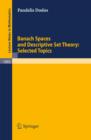 Banach Spaces and Descriptive Set Theory: Selected Topics - eBook