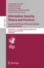 Information Security Theory and Practices: Security and Privacy of Pervasive Systems and Smart Devices : 4th IFIP WG 11.2 International Workshop, WISTP 2010, Passau, Germany, April 12-14, 2010, Procee - eBook