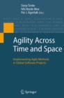 Agility Across Time and Space : Implementing Agile Methods in Global Software Projects - eBook