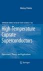 High-Temperature Cuprate Superconductors : Experiment, Theory, and Applications - Book