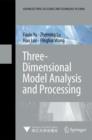 Three-dimensional Model Analysis and Processing - Book