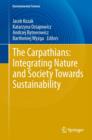 The Carpathians: Integrating Nature and Society Towards Sustainability - Book