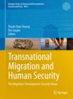 Transnational Migration and Human Security : The Migration-Development-Security Nexus - eBook