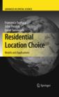 Residential Location Choice : Models and Applications - eBook