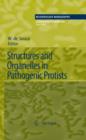 Structures and Organelles in Pathogenic Protists - Book