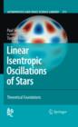 Linear Isentropic Oscillations of Stars : Theoretical Foundations - eBook