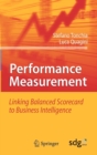 Performance Measurement : Linking Balanced Scorecard to Business Intelligence - Book