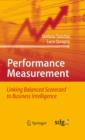 Performance Measurement : Linking Balanced Scorecard to Business Intelligence - eBook