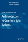 An Introduction to Quantum Spin Systems - Book
