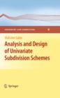Analysis and Design of Univariate Subdivision Schemes - eBook