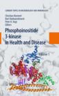 Phosphoinositide 3-kinase in Health and Disease : Volume 1 - eBook