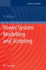 Power System Modelling and Scripting - Book