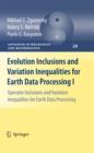 Evolution Inclusions and Variation Inequalities for Earth Data Processing I : Operator Inclusions and Variation Inequalities for Earth Data Processing - eBook