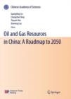 Oil and Gas Resources in China: A Roadmap to 2050 - Book