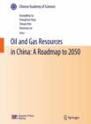Oil and Gas Resources in China: A Roadmap to 2050 - eBook