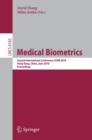 Medical Biometrics : Second International Conference, ICMB 2010, Hong Kong, China, June 28-30, 2010. Proceedings - Book