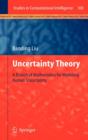Uncertainty Theory : A Branch of Mathematics for Modeling Human Uncertainty - Book