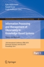 Information Processing and Management of Uncertainty in Knowledge-Based Systems : 13th International Conference, IPMU 2010, Dortmund, Germany, June 28-July 2, 2010. Proceedings, Part I - eBook