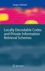 Locally Decodable Codes and Private Information Retrieval Schemes - eBook