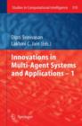 Innovations in Multi-Agent Systems and Application -- 1 - Book