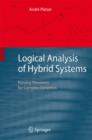 Logical Analysis of Hybrid Systems : Proving Theorems for Complex Dynamics - Book