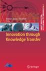Innovation through Knowledge Transfer - eBook
