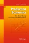 Production Economics : The Basic Theory of Production Optimisation - eBook