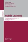 Hybrid Learning : Third International Conference, ICHL 2010, Beijing, China, August 16-18, 2010, Proceedings - Book