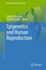 Epigenetics and Human Reproduction - eBook