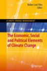 The Economic, Social and Political Elements of Climate Change - Book