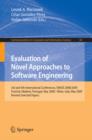 Evaluation of Novel Approaches to Software Engineering : 3rd and 4th International Conference, ENASE 2008 / 2009, Funchal, Madeira, Portugal, May 4-7, 2008 / Milan, Italy, May 9-10, 2009, Revised Sele - eBook