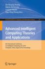 Advanced Intelligent Computing. Theories and Applications : 6th International Conference on Intelligent Computing, Changsha, China, August 18-21, 2010. Proceedings - Book
