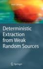 Deterministic Extraction from Weak Random Sources - Book
