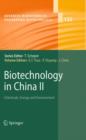 Biotechnology in China II : Chemicals, Energy and Environment - Book