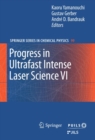 Progress in Ultrafast Intense Laser Science VI - eBook