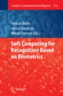 Soft Computing for Recognition based on Biometrics - eBook