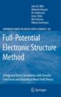 Full-Potential Electronic Structure Method : Energy and Force Calculations with Density Functional and Dynamical Mean Field Theory - Book