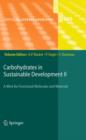 Carbohydrates in Sustainable Development II - Book