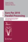 Euro-Par 2010 - Parallel Processing : 16th International Euro-Par Conference, Ischia, Italy, August 31 - September 3, 2010, Proceedings, Part II - eBook