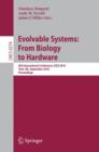 Evolvable Systems: From Biology to Hardware : 9th International Conference, ICES 2010, York, UK, September 6-8, 2010, Proceedings - Book