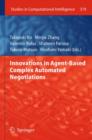 Innovations in Agent-Based Complex Automated Negotiations - Book